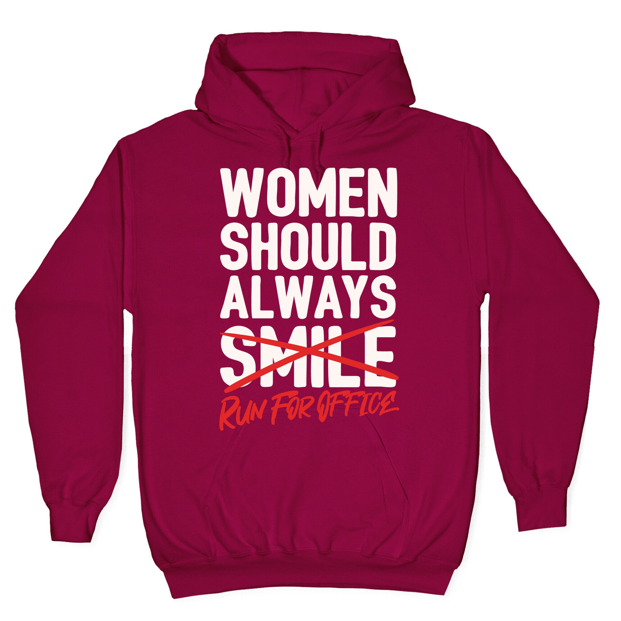 Women Should Always Run For Office White Print Hoodie